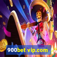 900bet vip.com